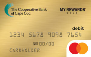 My Rewards Gold Premium Debit Card from The Cooperative Bank of Cape Cod